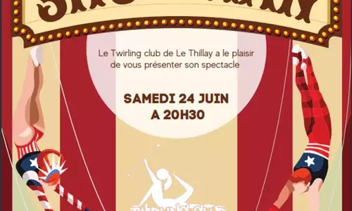 Spectacle du Twirling Club de Le Thillay